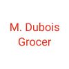 M. Dubois Grocer