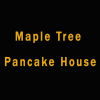 Maple Tree Pancake House