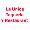 La Unica Taqueria Y Restaurant