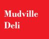 Mudville Deli