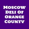 Moscow Deli Of Orange County