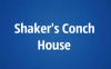 Shaker's Conch House