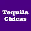 Tequila Chicas
