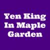 Yen King In Maple Garden