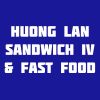 Huong Lan Sandwich IV & Fast Food