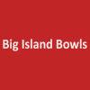 Big Island Bowls