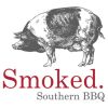 Smoked. Southern BBQ