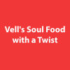 Vell's Soul Food with a Twist