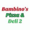 Bambino's Pizzeria & Deli #2