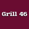 Grill 46