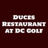 Duces Restaurant at DC Golf
