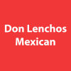 Don Lenchos Mexican