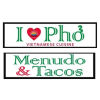 I Love Phở, Menudo & Tacos