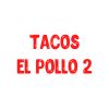 Tacos El Pollo 2