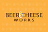Beer & Cheese Works