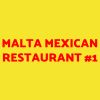 Malta Mexican Restaurant #1