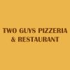 Two Guys Pizzeria & Restaurant