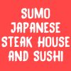 Sumo Japanese Steak House and Sushi