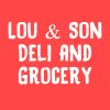 Lou & Son Deli and Grocery