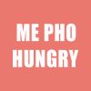 Me Pho Hungry