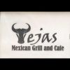 Tejas Mexican Grill and Cafe