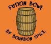 Fusion Bowl By: Bourbon Spice
