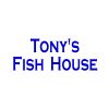 Tony's Fish House