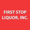 First Stop Liquor, Inc.
