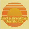 Bed & Breakfast Burrito Co