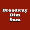 Broadway Dim Sum