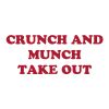 Crunch and Munch Take Out