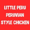 Little Peru Peruvian Style Chicken