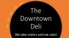 The Downtown Deli