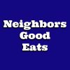 Neighbors Good Eats