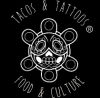 Tacos And Tattoos