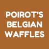 Poirot's Belgian Waffles