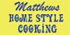 Matthews Home Style Cooking