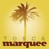 Tosca Marquee