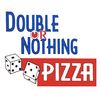 Double Or Nothing Pizza