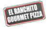 El Ranchito Gourmet Pizza
