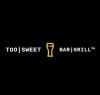 Too Sweet Bar and Grill