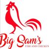 Big Sam's Fish & Chicken