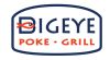 Bigeye Poke Grill