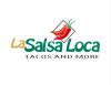 La Salsa Loca Tacos & More