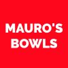 Mauro's Bowls