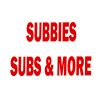 Subbies Subs & More