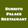 Burrito Palace Restaurant