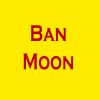 Ban Moon
