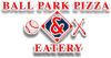 BALL PARK PIZZA and EATERY