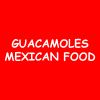 Guacamoles Mexican Food